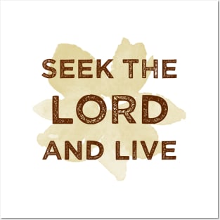 Bible Verse Seek the Lord and Live Posters and Art